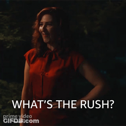 A Woman In A Red Shirt Says What 'S The Rush On A Prime Video Ad GIF