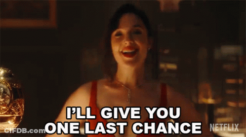 A Woman In A Red Top Says " I 'Ll Give You One Last Chance " GIF