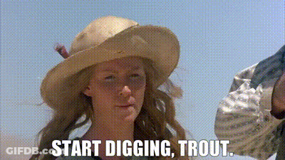 A Woman In A Straw Hat Is Saying Start Digging Trout GIF