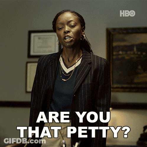 A Woman In A Suit Says " Are You That Petty " In A Hbo Ad GIF
