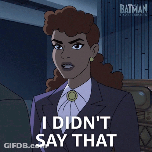 A Woman In A Suit Says I Didn 'T Say That GIF