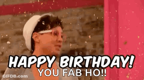 A Woman In A White Hat And Glasses Is Saying Happy Birthday You Fab Ho . GIF