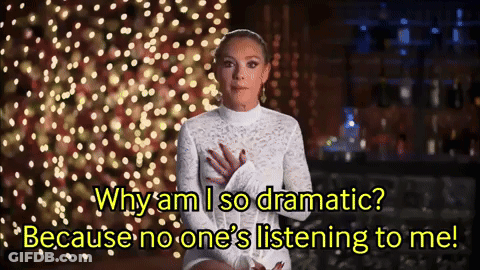 A Woman In A White Lace Dress Says Why Am I So Dramatic Because No One 'S Listening To Me ! GIF