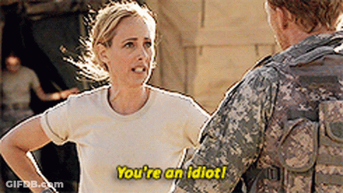 A Woman In A White Shirt Is Talking To A Man In A Camouflage Uniform Who Is Saying You 'Re An Idiot GIF