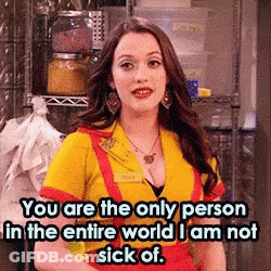 A Woman In A Yellow And Red Outfit Says " You Are The Only Person In The Entire World I Am Not Sick Of . " GIF