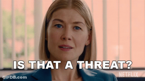 A Woman Is Asking Is That A Threat GIF