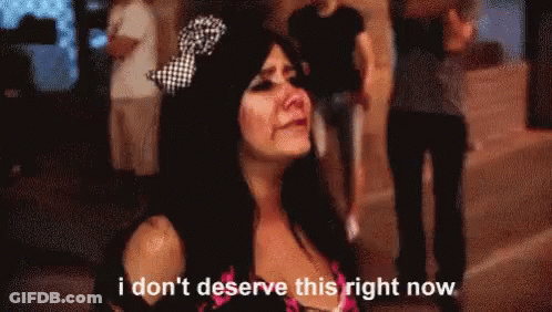 A Woman Is Crying And Says I Don 'T Deserve This Right Now GIF