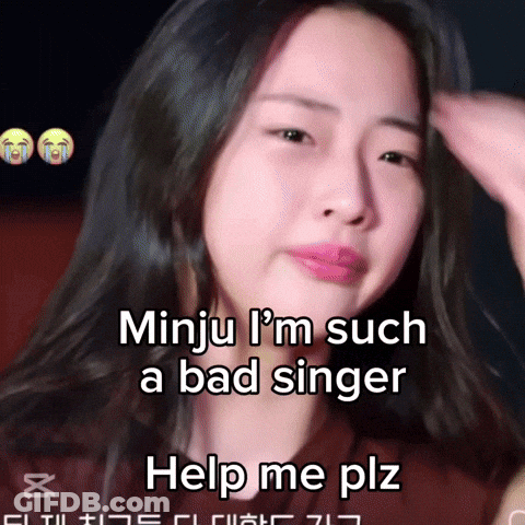 A Woman Is Crying With A Caption That Says Minju I 'M Such A Bad Singer Help Me Plz GIF
