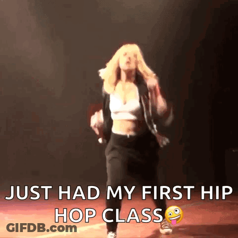 A Woman Is Dancing On A Stage With The Caption Just Had My First Hip Hop Class . GIF