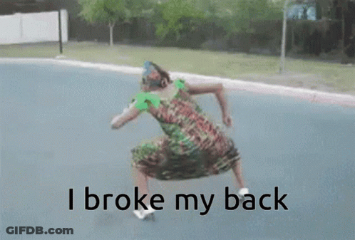 A Woman Is Dancing On The Street With The Words I Broke My Back Written Below Her GIF
