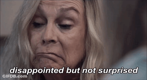 A Woman Is Disappointed But Not Surprised In A Video GIF
