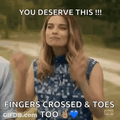 A Woman Is Giving A Thumbs Up With The Words You Deserve This Fingers Crossed & Toes Too GIF