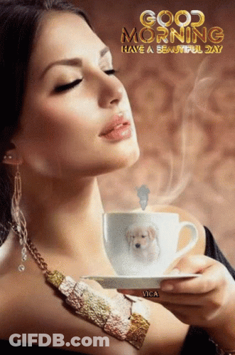 A Woman Is Holding A Cup Of Coffee And The Words Good Morning Have A Beautiful Day Are Above Her GIF