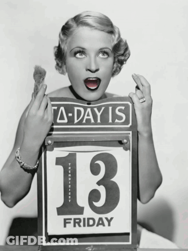 A Woman Is Holding A Sign That Says Today Is 13 Friday GIF