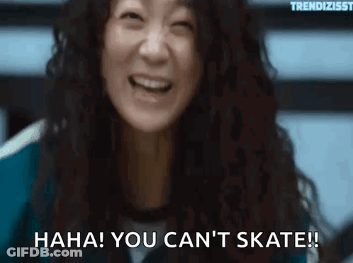 A Woman Is Laughing And Saying `` Haha You Can 'T Skate '' . GIF