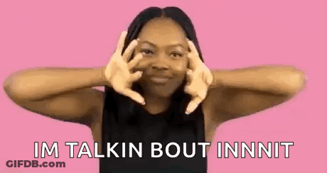 A Woman Is Making A Face With Her Hands And Says `` Im Talkin Bout Innnit '' . GIF