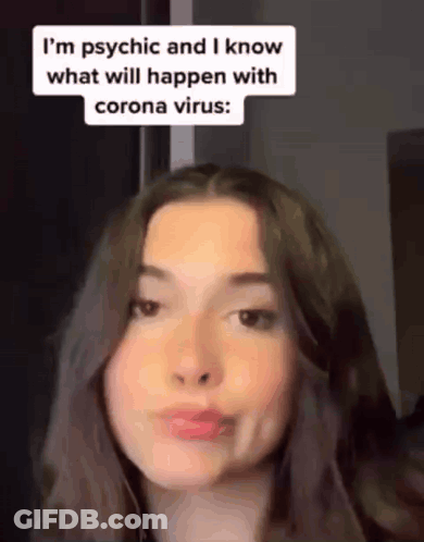 A Woman Is Making A Funny Face And Saying That She Is Psychic And Knows What Will Happen With The Corona Virus . GIF