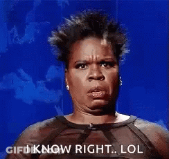 A Woman Is Making A Funny Face And Says `` I Know Right . LOL '' . GIF