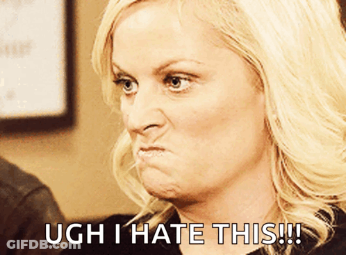 A Woman Is Making An Angry Face And The Caption Says Ugh I Hate This !!! GIF