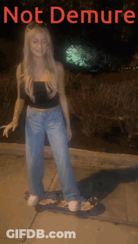 A Woman Is Riding A Skateboard With The Words Not Demure Written Above Her GIF