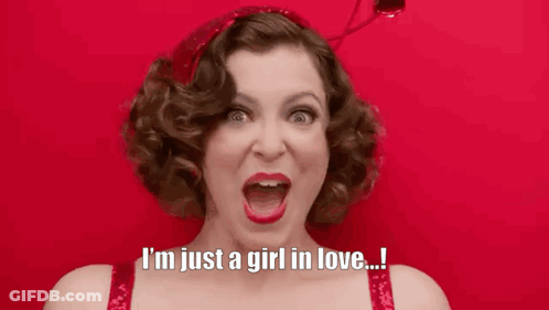 A Woman Is Saying I 'M Just A Girl In Love GIF