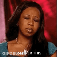 A Woman Is Saying `` I 'M Over This '' While Looking Down . GIF
