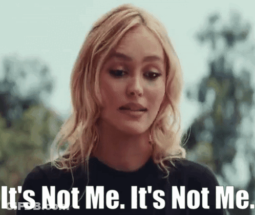 A Woman Is Saying It 'S Not Me , It 'S Not Me . GIF