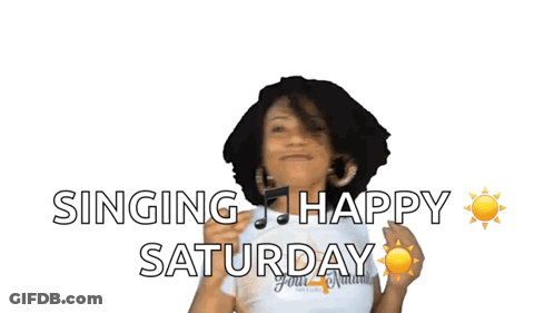 A Woman Is Singing Happy Saturday With A Sun In The Background GIF