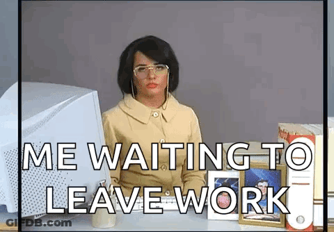 A Woman Is Sitting At A Desk In Front Of A Computer With The Words `` Me Waiting To Leave Work '' Written On It . GIF