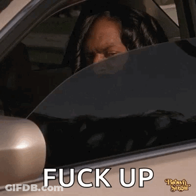 A Woman Is Sitting In A Car With Her Head Out The Window And The Words Fuck Up Written On The Side . GIF
