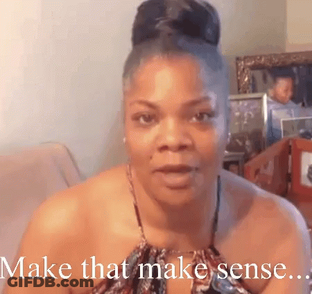 A Woman Is Sitting On A Couch With The Words Make That Make Sense Written Below Her GIF