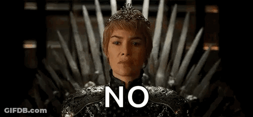 A Woman Is Sitting On A Throne With A Crown On Her Head And The Words `` No '' Written On Her Face . GIF