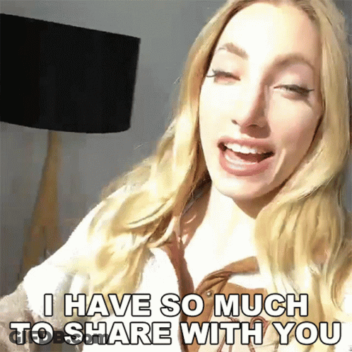 A Woman Is Smiling And Saying I Have So Much To Share With You GIF
