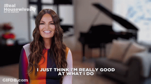 A Woman Is Smiling And Says I Just Think I 'M Really Good At What I Do GIF