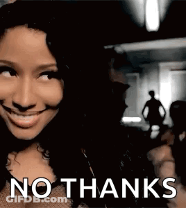 A Woman Is Smiling And Says `` No Thanks '' . GIF