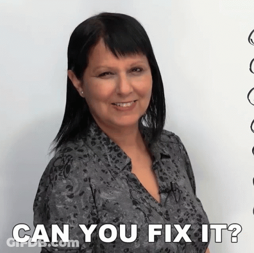 A Woman Is Smiling With The Words " Can You Fix It " Behind Her GIF