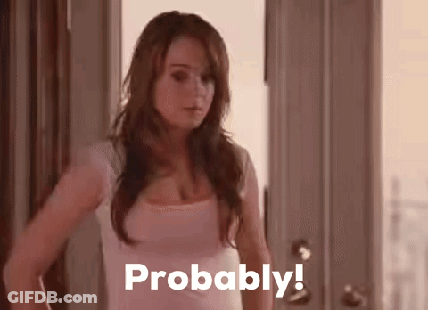 A Woman Is Standing In Front Of A Door With Her Hands On Her Hips And Says `` Probably '' . GIF