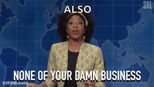 A Woman Is Standing In Front Of A Map And Says Also None Of Your Damn Business . GIF