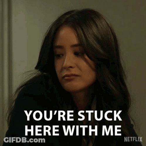 A Woman Is Stuck Here With Me . GIF