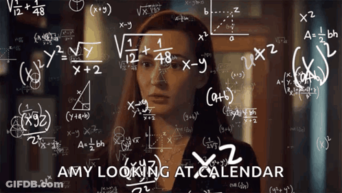 A Woman Is Surrounded By Mathematical Equations With The Words Amy Looking At Calendar At The Bottom GIF