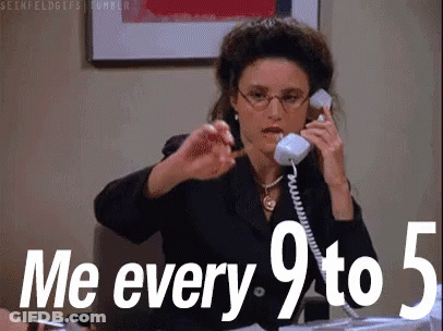 A Woman Is Talking On A Phone With The Words `` Me Every 9 To 5 '' Written On The Bottom . GIF