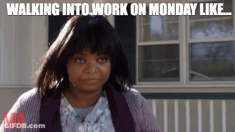 A Woman Is Walking Into Work On Monday Like A Dog . GIF