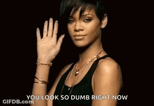 A Woman Is Waving Her Hand And Says `` You Look So Dumb Right Now '' GIF