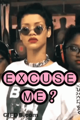 A Woman Is Wearing Sunglasses And A Shirt That Says Excuse Me GIF