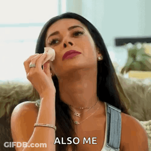 A Woman Is Wiping Her Face With A Napkin And Saying Also Me . GIF