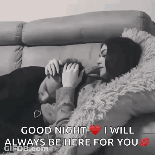 A Woman Laying On A Couch With The Words Good Night I Will Always Be Here For You On The Bottom GIF
