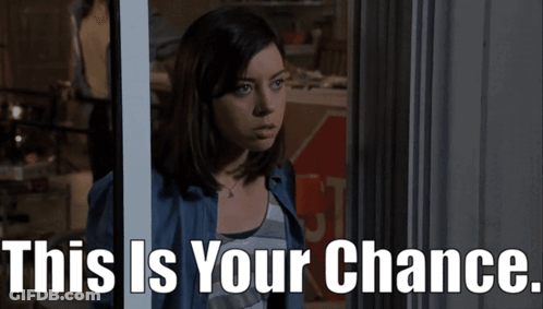 A Woman Looking Out A Window With The Words This Is Your Chance GIF