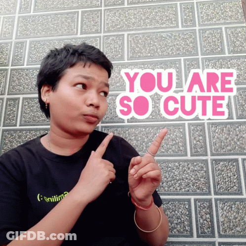 A Woman Points Her Finger At The Words You Are So Cute GIF