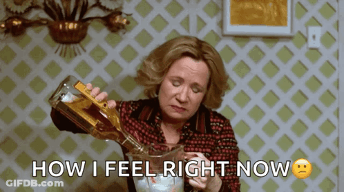 A Woman Pouring A Bottle Of Alcohol Into A Pitcher With The Words " How I Feel Right Now " Below Her GIF
