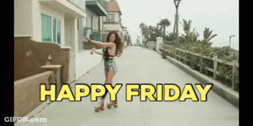 A Woman Rollerblading Down A Sidewalk With The Words Happy Friday Written On The Bottom GIF